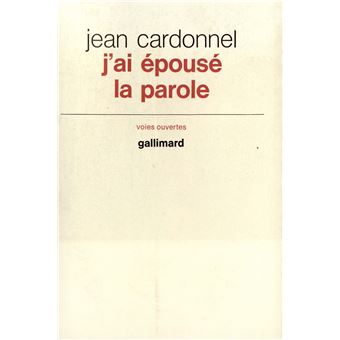 J'ai épousé la Parole - 1