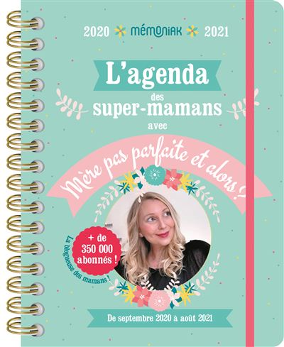 Agenda memoniak des super-mamans avec mere pas parfaite
