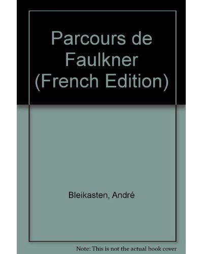 Parcours de faulkner
