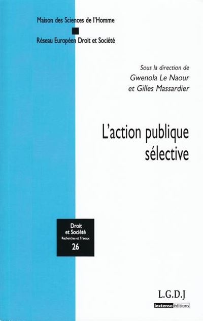 L'action publique sélective - massardier g. Le naour g. - broché