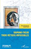 Sigmund Freud trois métiers impossibles