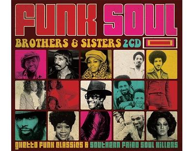 Funk Soul : Brothers & sisters - 2 CD