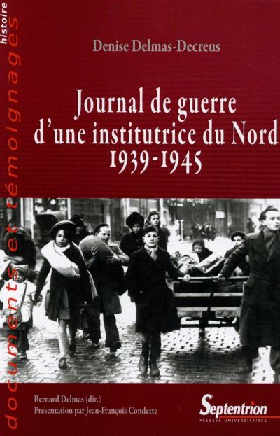 Journal de guerre d'une institutrice du Nord 1939-1945