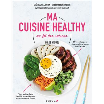 Ma cuisine healthy au fil des saisons