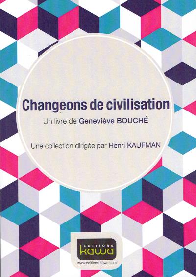 Changeons de civilisation