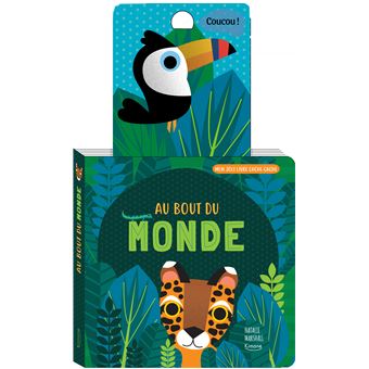 Mon joli livre cache-cache - au bout du monde