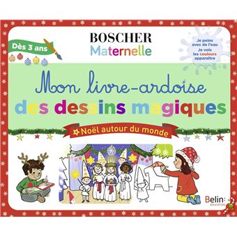 Mon livre-ardoise des dessins magiques - Noël autour du monde