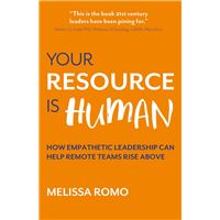 Your Resource is Human