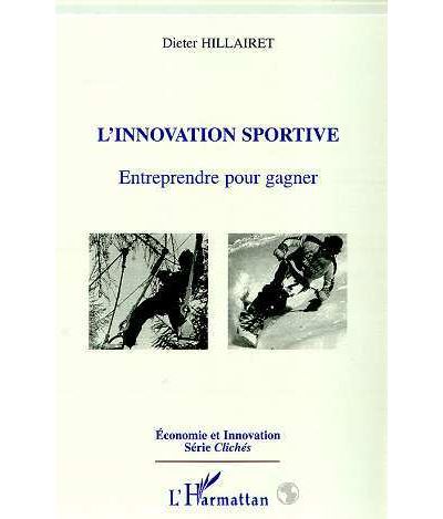 Innovation sportive entreprendre pour gagner