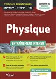 Physique MP-MP*, PT-PT*, TSI 2 - Entraînement intensif - Conforme au nouveau programme 2021