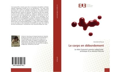 Le corps en debordement - le desir humoral comme subjectivit
