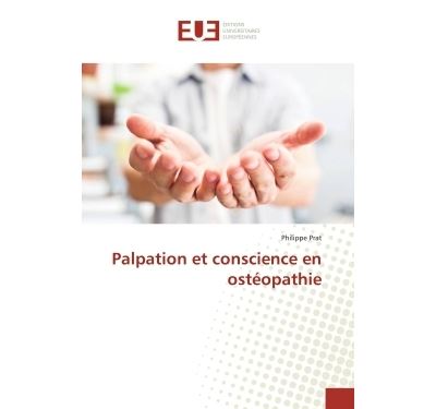 Palpation et conscience en osteopathie