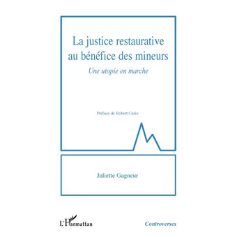 La justice restaurative au bénéfice des mineurs