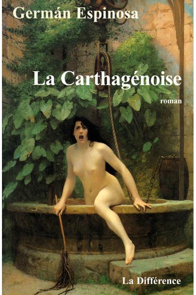 La Carthagénoise - German Espinosa - broché
