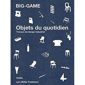 Big-Game Objets du quotidien