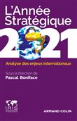 L'Année stratégique 2021 - Analyse des enjeux internationaux