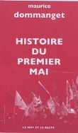 Histoire du Premier Mai (poche)