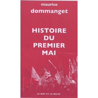 Histoire du Premier Mai (poche)