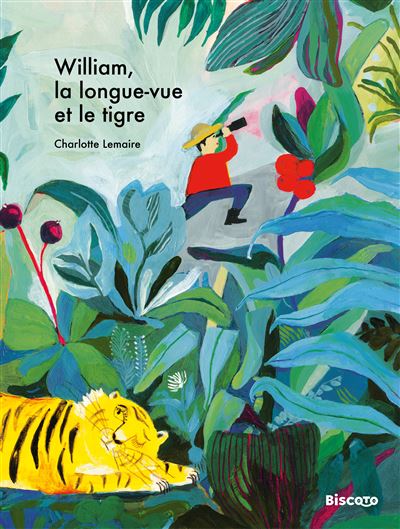 William la longue-vue et le tigre