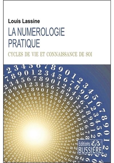 La numérologie pratique - Cycles de vie et connaissance de soi