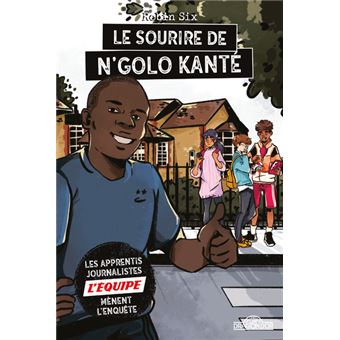 L'Équipe - Le Sourire de N'Golo Kanté