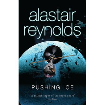Pushing Ice by Alastair Reynolds