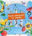 Nous sommes un jardin