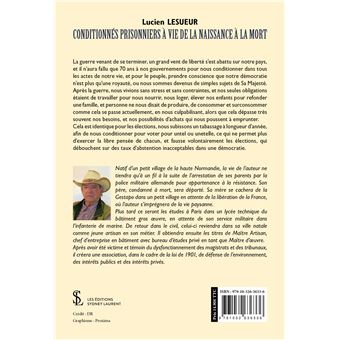 Conditionnés prisonniers à vie de la naissance à la mort