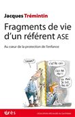 Fragments de vie d’un référent ASE