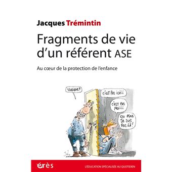 Fragments de vie d’un référent ASE