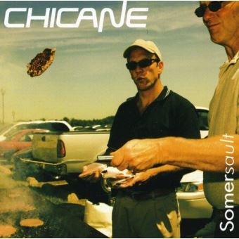 Chicane-Chicane / Somersault