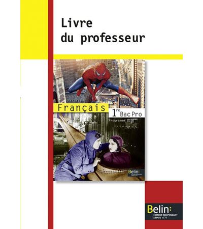 Francais 1re bacpro 2010 livre prof
