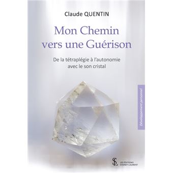 Mon Chemin vers une Guérison