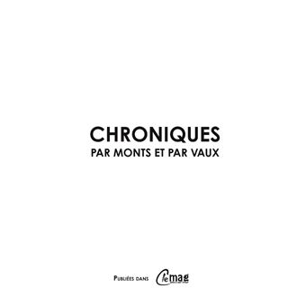 Chroniques par monts et par vaux