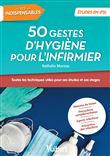 50 techniques d'hygiène pour l'infirmier