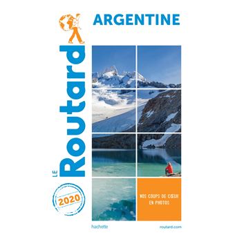 Guide du Routard Argentine 2020