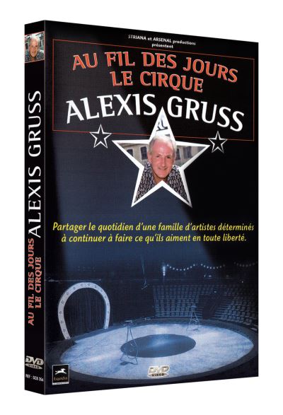 Au fil des jours - Le Cirque Alexis Gruss