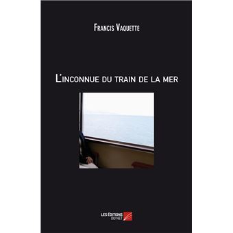 L'inconnue du train de la mer