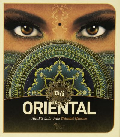 Nü Oriental: The Nü Late - Nite Oriental Grooves