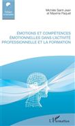 Émotions et compétences émotionnelles dans l'activité professionnelle et la formation