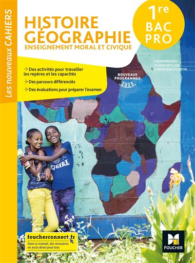 Les Nouveaux Cahiers - HISTOIRE-GEOGRAPHIE-EMC 1re Bac Pro - Ed. 2020 ...