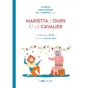 Marietta, l'ours et le cavalier
