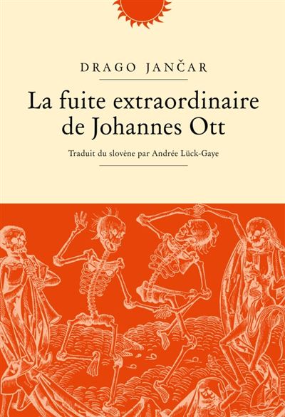 La fuite extraordinaire de johan ot