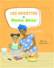 Les recettes de Mamie Akissi