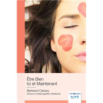 Être Bien Ici et Maintenant