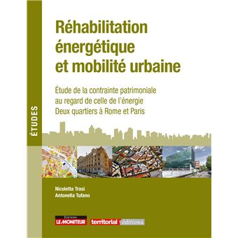 Réhabilitation énergétique et mobilité urbaine