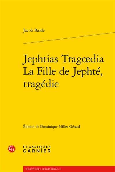 Jephtias Tragoedia / La Fille de Jephté, tragédie