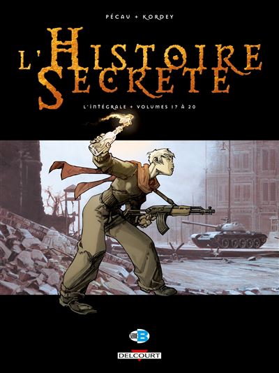 L'Histoire secrète - Intégrale T17 à
