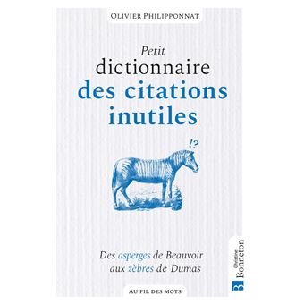 Petit dictionnaire des citations inutiles