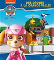 Pat' Patrouille - Des drônes à la Grande Vallée (broché)